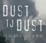 Dust to Dust: The Health Effects of 9/11