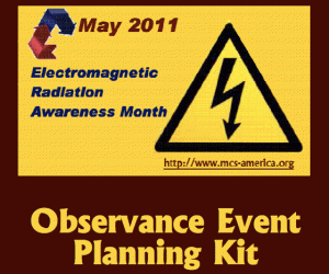 May is Electromagnetic Radiation Awareness Month